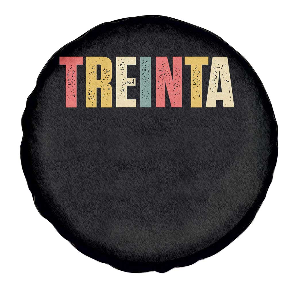 30th Birthday Treinta Spare Tire Cover Spanish Mexican 30 Years Old Bday