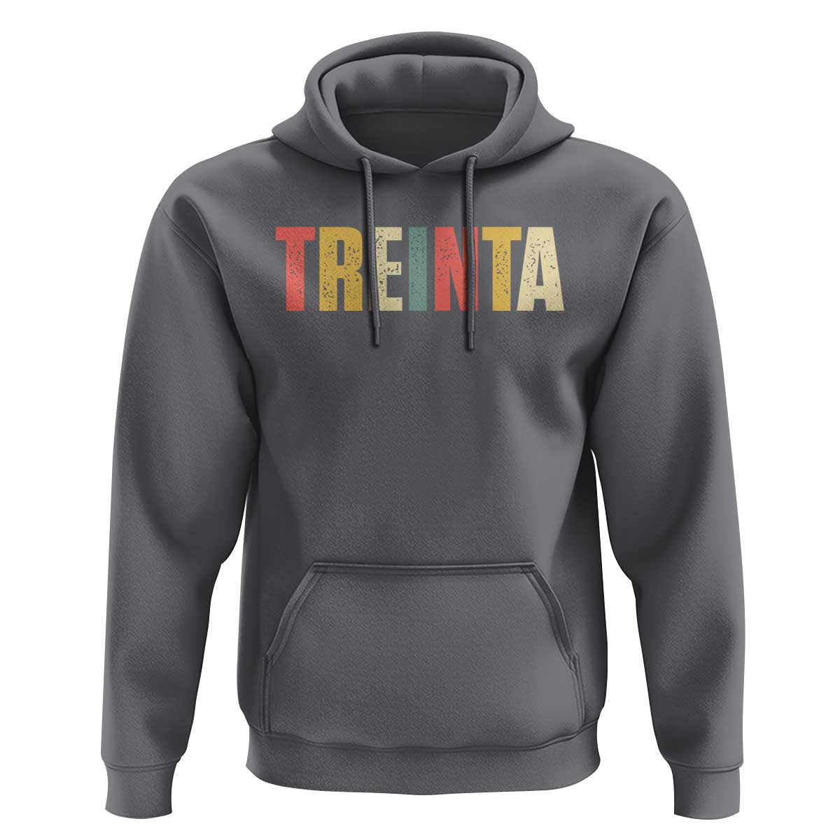 30th Birthday Treinta Hoodie Spanish Mexican 30 Years Old Bday