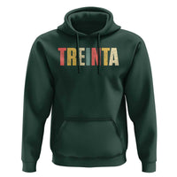 30th Birthday Treinta Hoodie Spanish Mexican 30 Years Old Bday