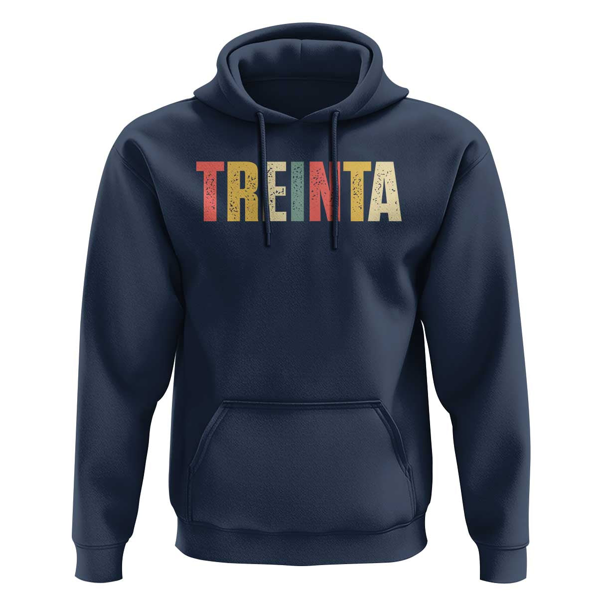 30th Birthday Treinta Hoodie Spanish Mexican 30 Years Old Bday