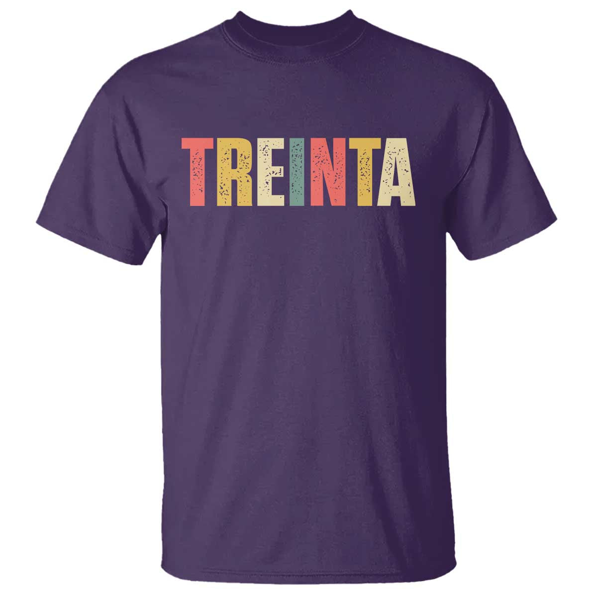 30th Birthday Treinta T Shirt Spanish Mexican 30 Years Old Bday