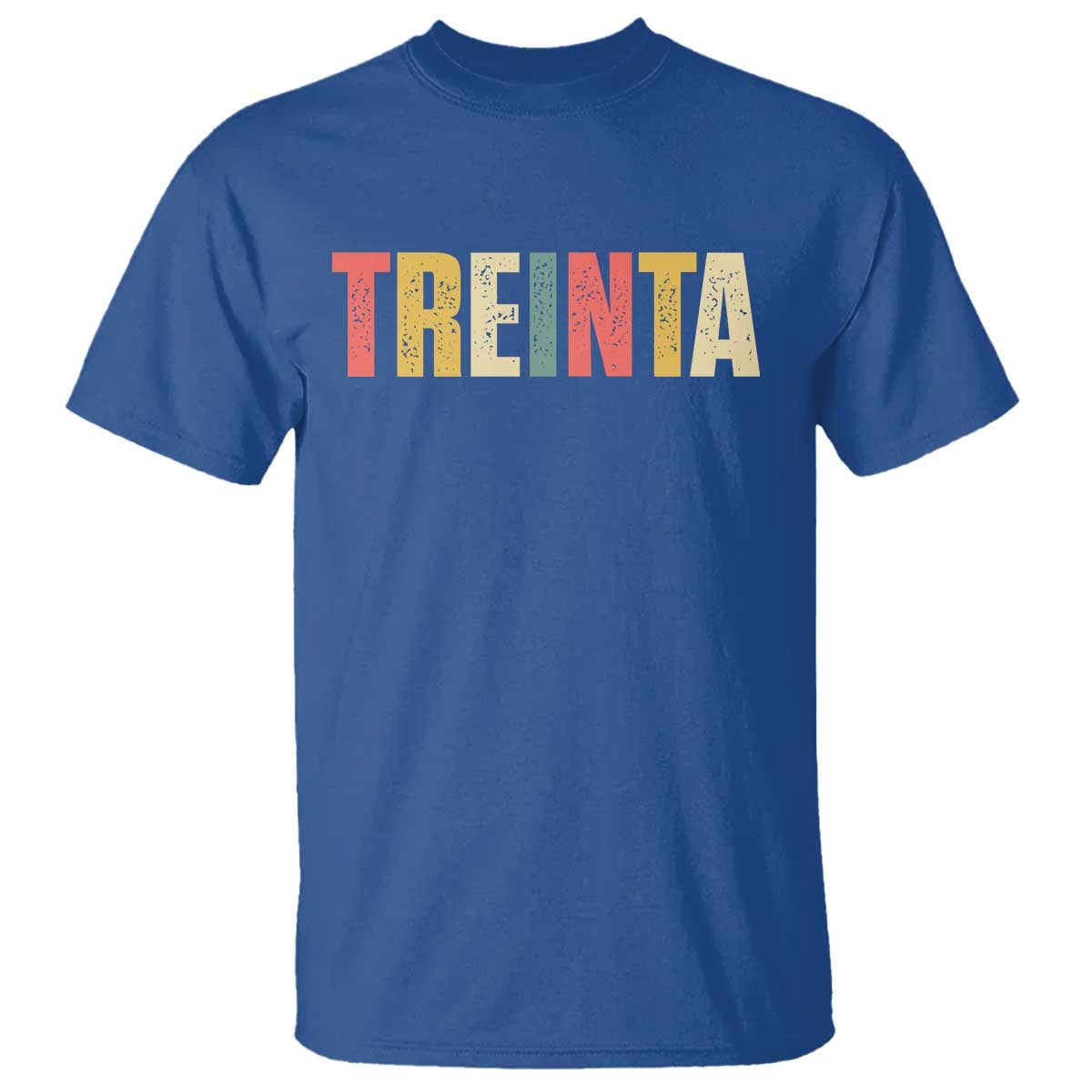 30th Birthday Treinta T Shirt Spanish Mexican 30 Years Old Bday