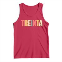 30th Birthday Treinta Tank Top Spanish Mexican 30 Years Old Bday