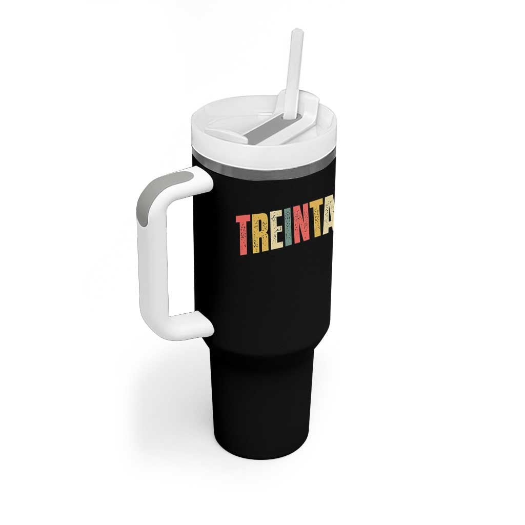 30th Birthday Treinta Tumbler With Handle Spanish Mexican 30 Years Old Bday