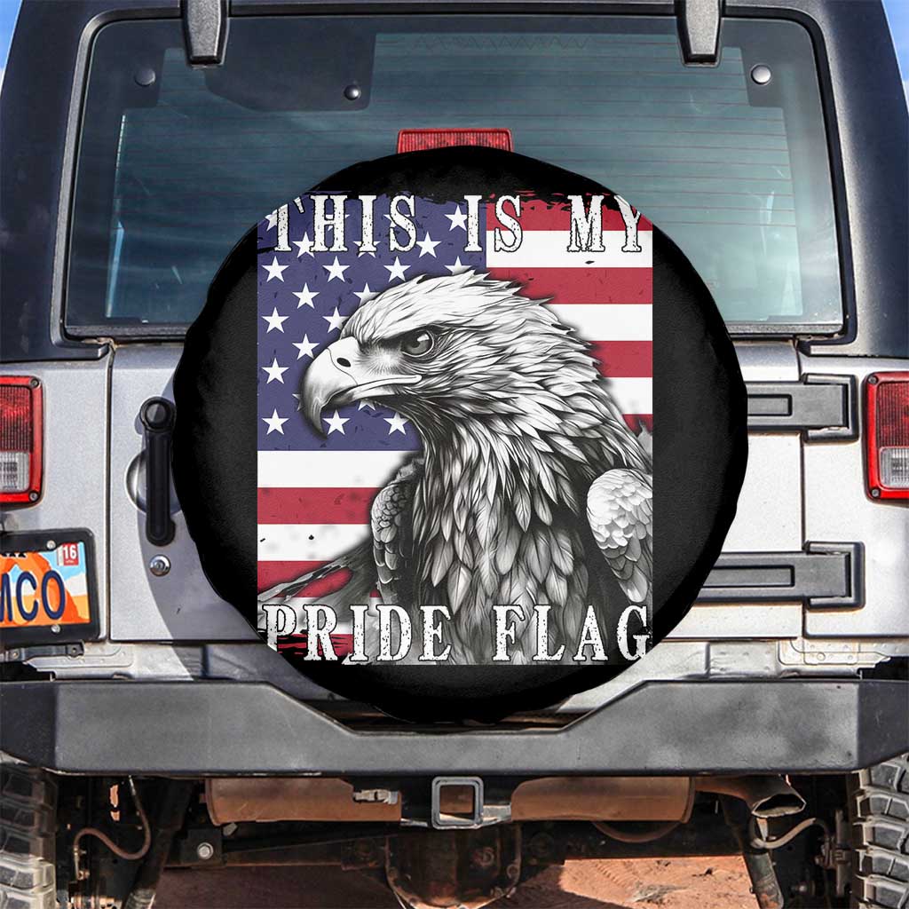 4th Of July Spare Tire Cover This Is My Pride Flag White Bald Eagle USA American Flag