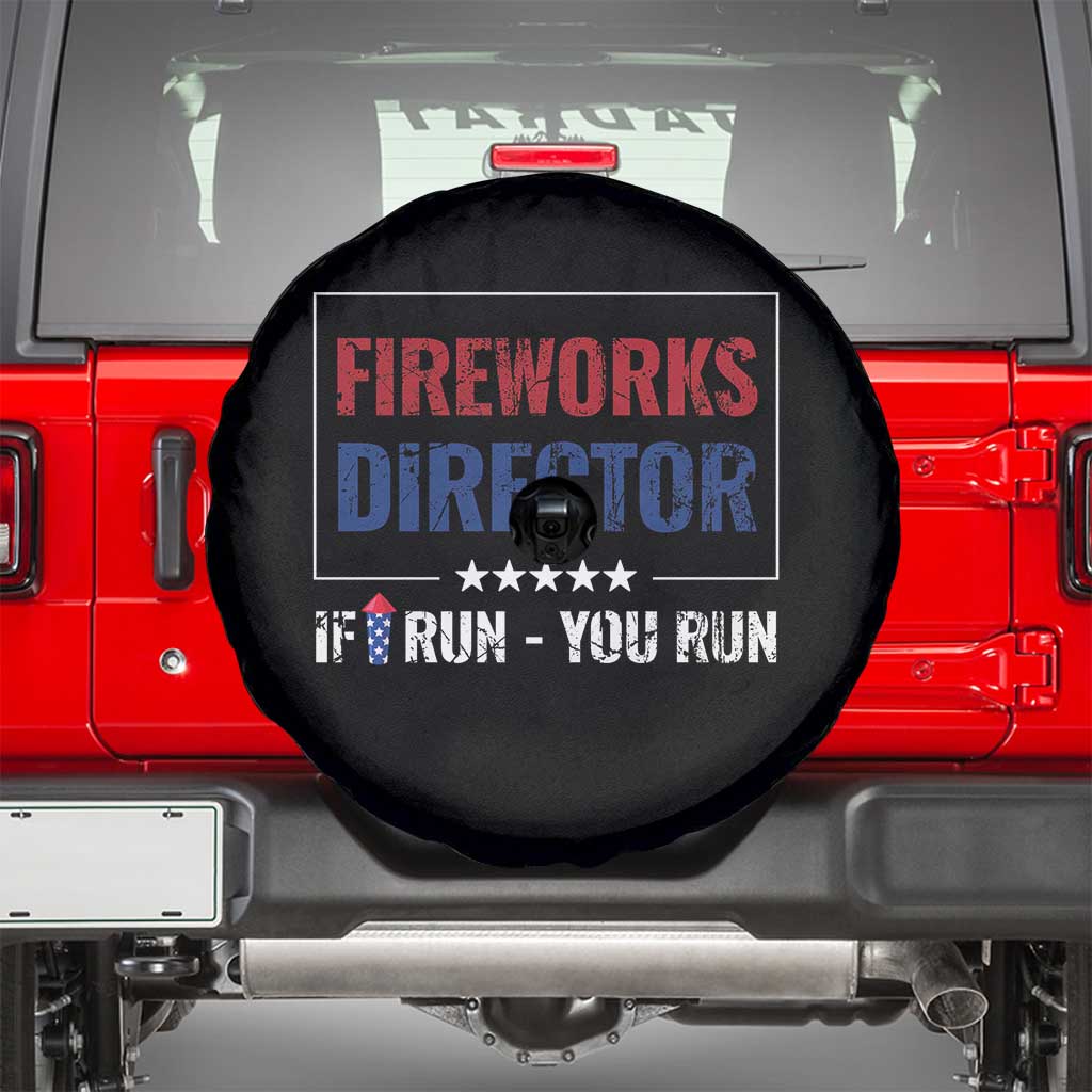 Funny 4th Of July Spare Tire Cover Fireworks Director If I Run You Run America Flag
