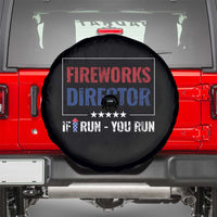 Funny 4th Of July Spare Tire Cover Fireworks Director If I Run You Run America Flag