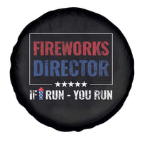 Funny 4th Of July Spare Tire Cover Fireworks Director If I Run You Run America Flag
