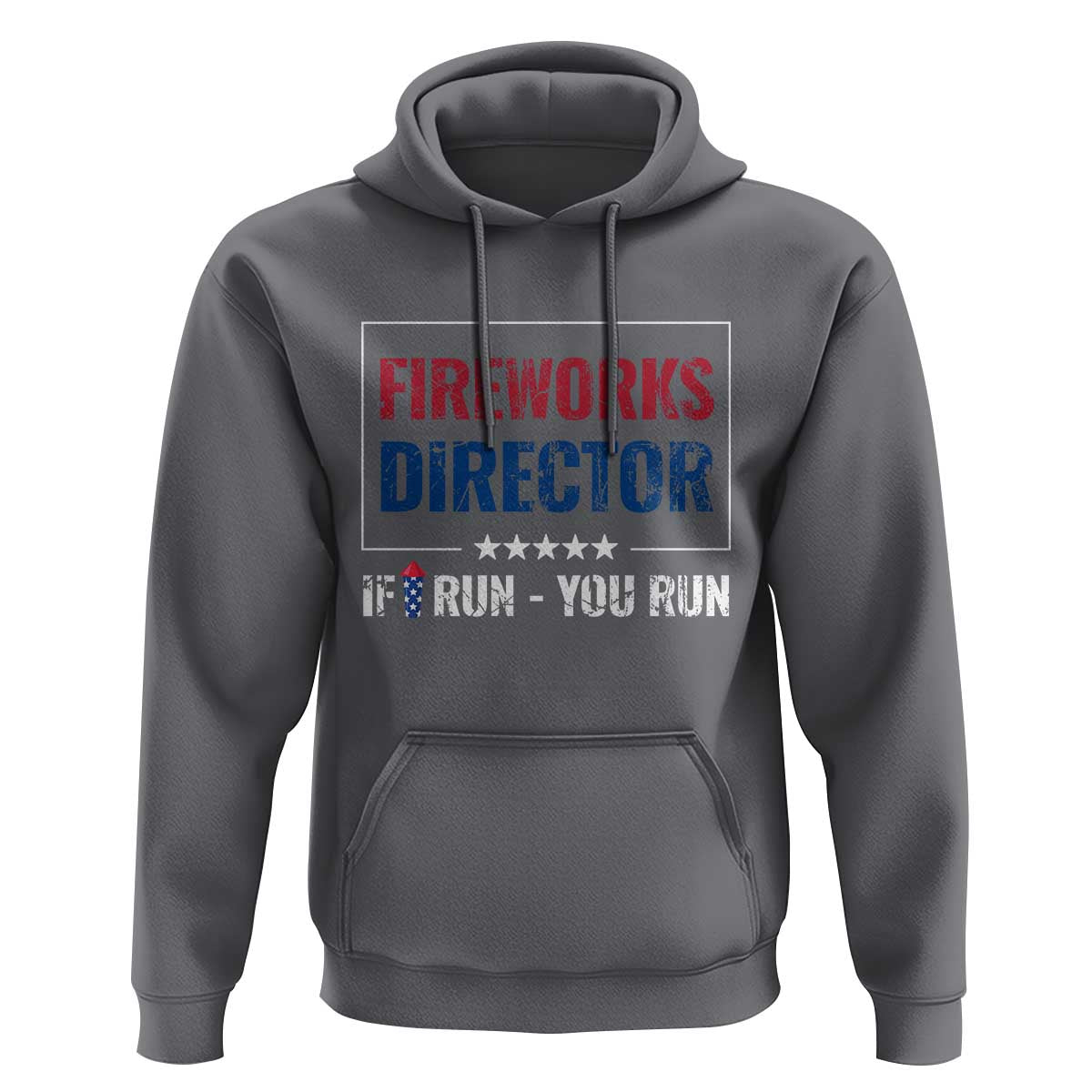 Funny 4th Of July Hoodie Fireworks Director If I Run You Run America Flag - Wonder Print Shop