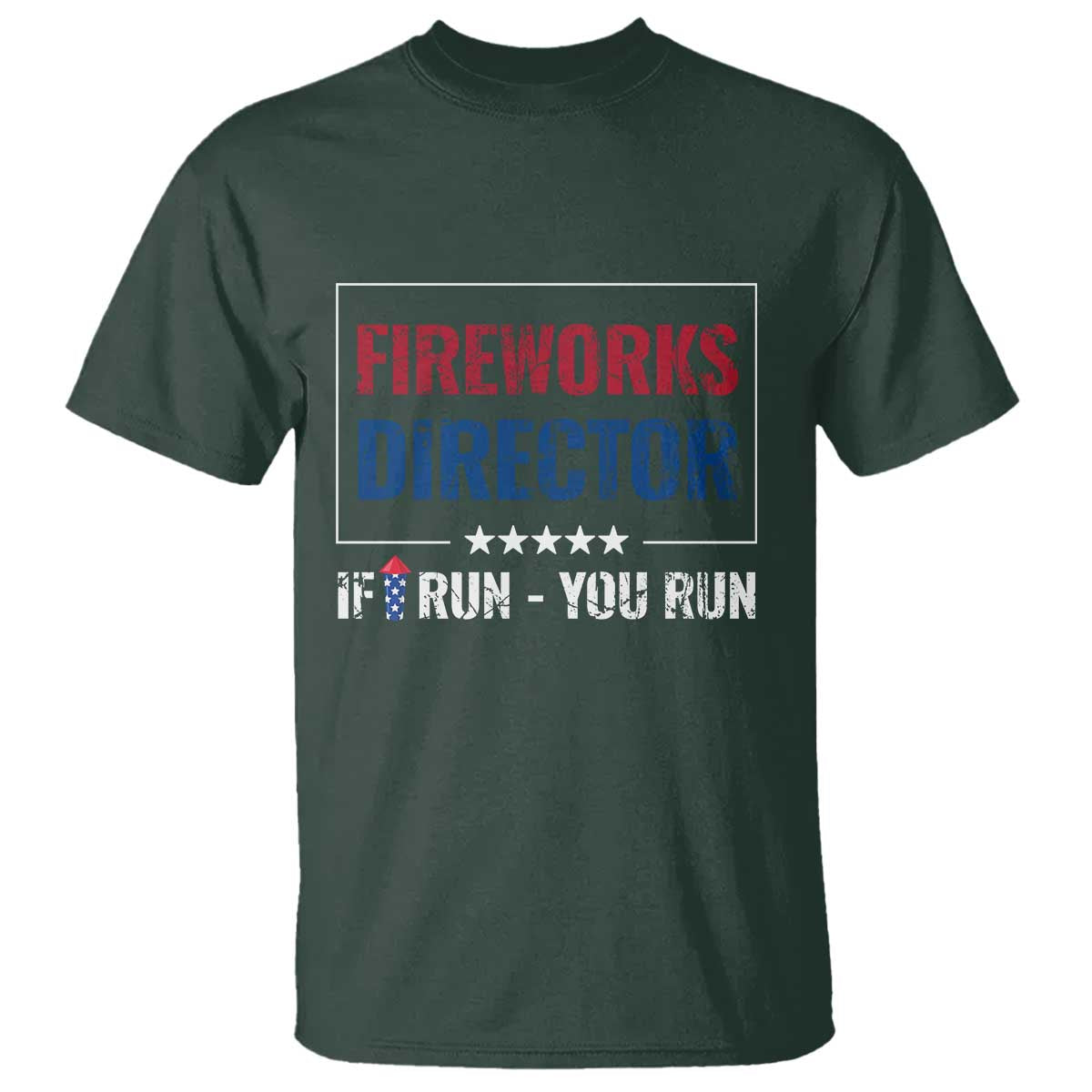 Funny 4th Of July T Shirt Fireworks Director If I Run You Run America Flag - Wonder Print Shop
