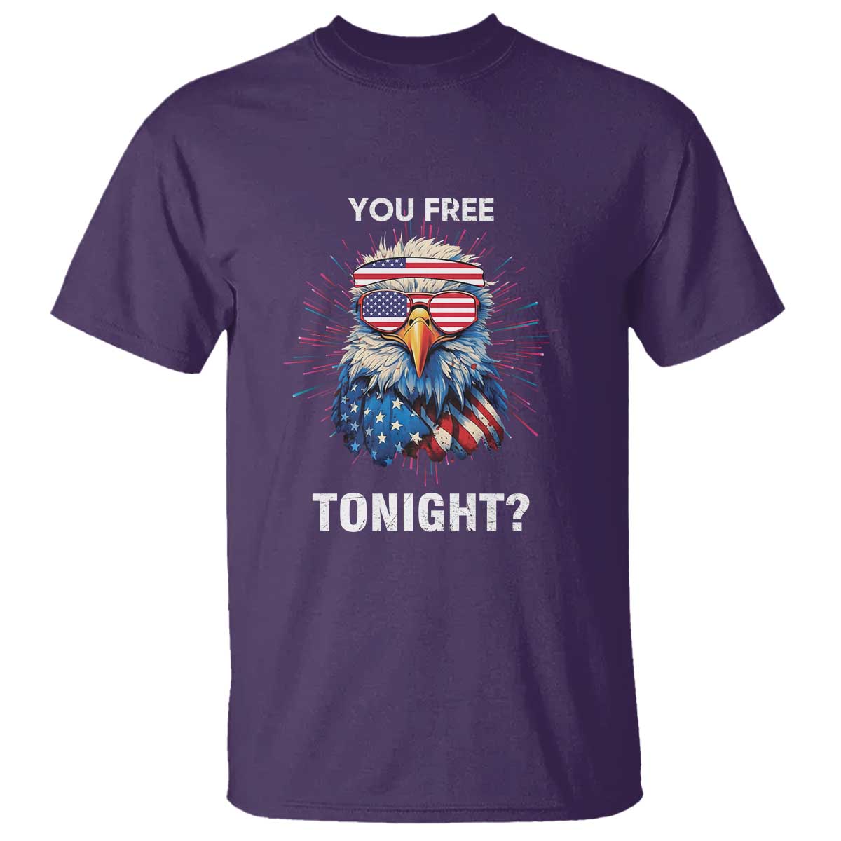Funny 4th Of July T Shirt You Free Tonight Independence Day Eagle American USA - Wonder Print Shop