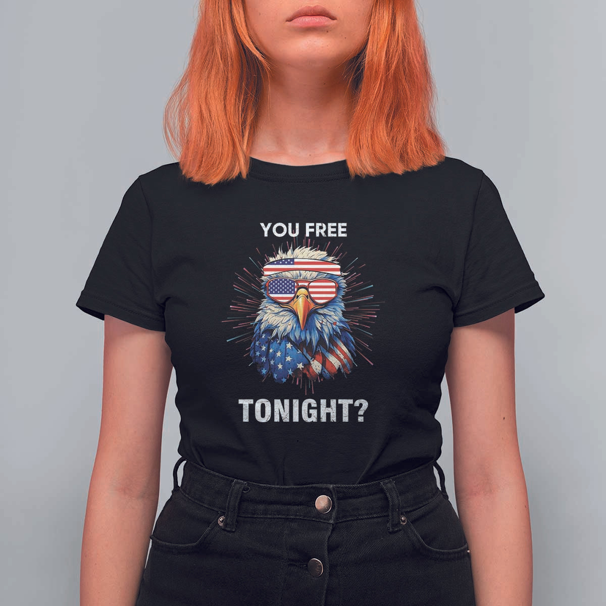 Funny 4th Of July T Shirt For Women You Free Tonight Independence Day Eagle American USA - Wonder Print Shop