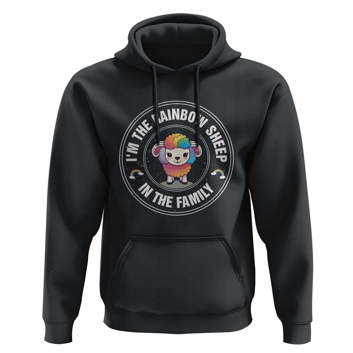 LGBTQ Pride Hoodie I'm The Rainbow Sheep In The Family Proud Gay - Wonder Print Shop