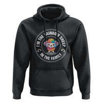 LGBTQ Pride Hoodie I'm The Rainbow Sheep In The Family Proud Gay - Wonder Print Shop