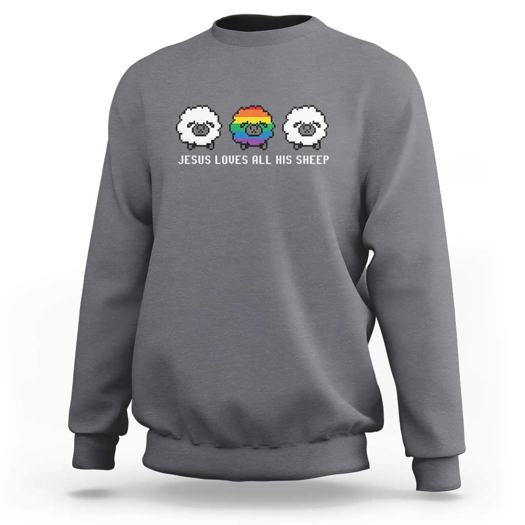 LGBTQ Sweatshirt Jesus Loves All His Sheep Gay Pride Woolly Sheep - Wonder Print Shop