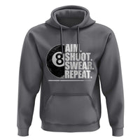 Billards Lover Hoodie Aim Shoot Swear Repeat Funny Pool Balls Cue - Wonder Print Shop