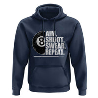 Billards Lover Hoodie Aim Shoot Swear Repeat Funny Pool Balls Cue - Wonder Print Shop