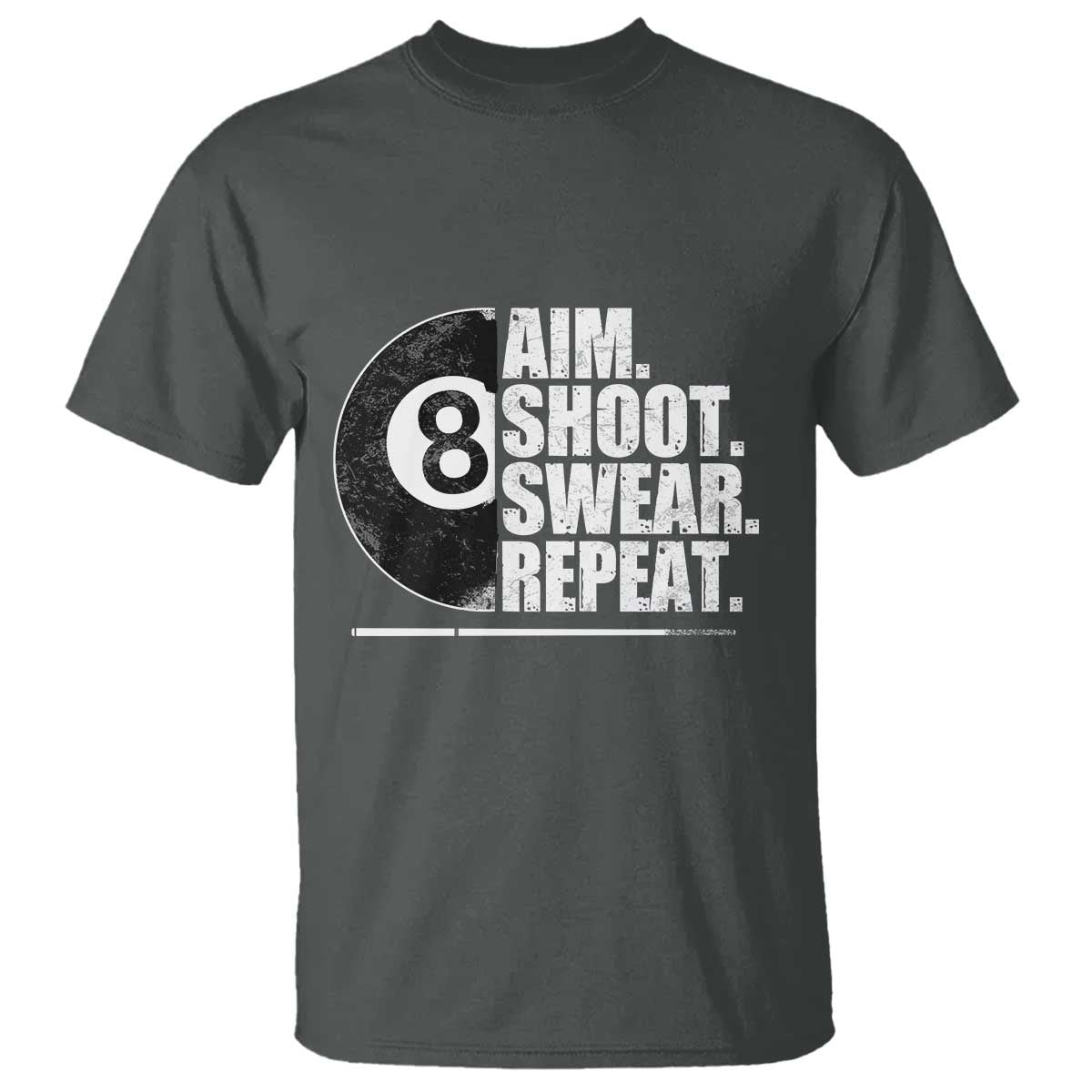 Billards Lover T Shirt Aim Shoot Swear Repeat Funny Pool Balls Cue - Wonder Print Shop