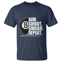 Billards Lover T Shirt Aim Shoot Swear Repeat Funny Pool Balls Cue - Wonder Print Shop