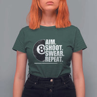 Billards Lover T Shirt For Women Aim Shoot Swear Repeat Funny Pool Balls Cue - Wonder Print Shop