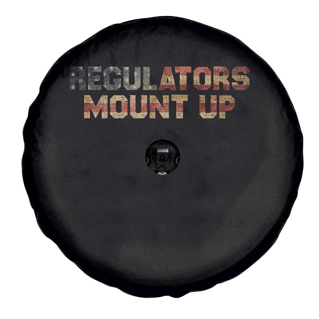 Funny Regulators Mount Up 4th Of July USA Independence Day Spare Tire Cover - Wonder Print Shop