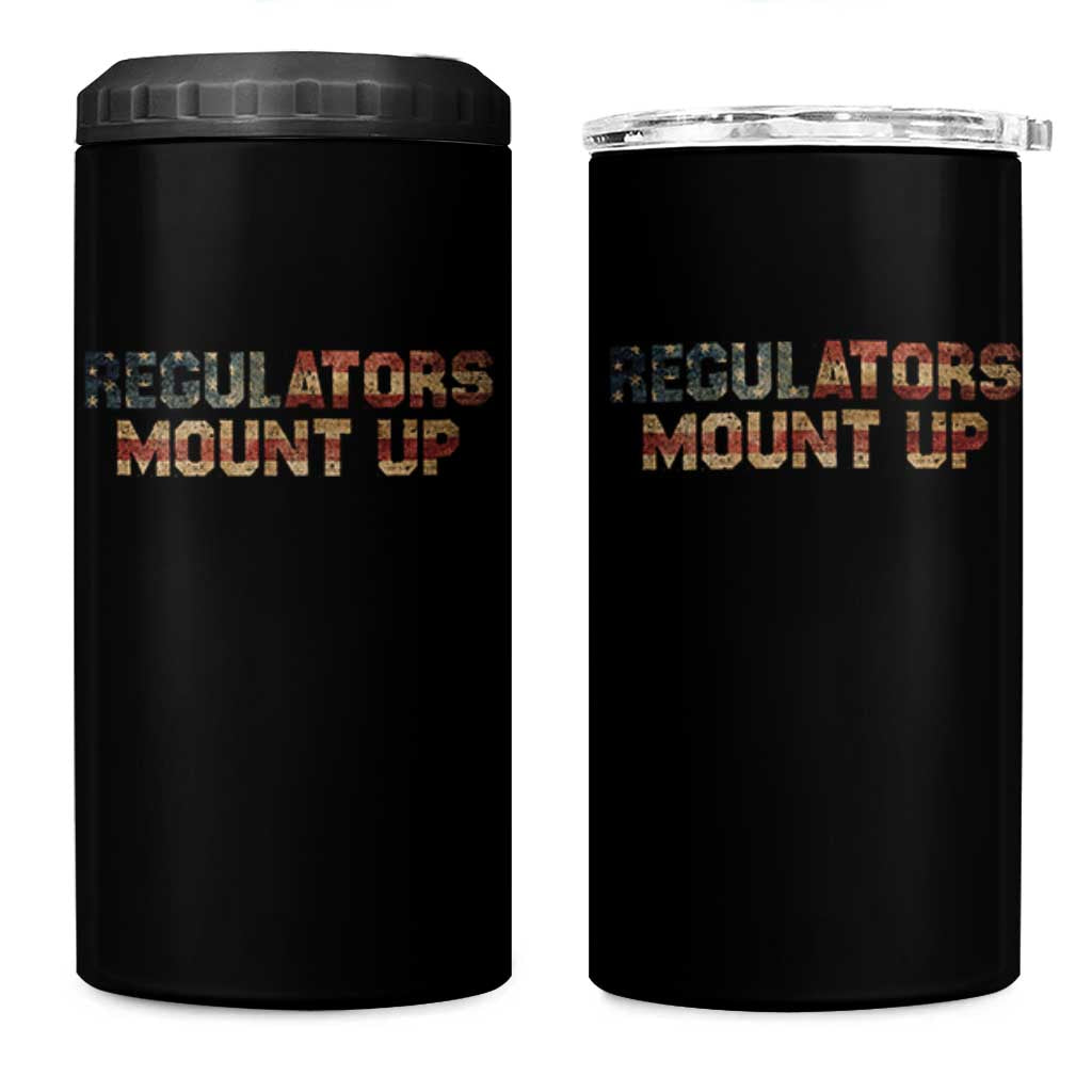 Funny Regulators Mount Up 4th Of July USA Independence Day 4 in 1 Can Cooler Tumbler - Wonder Print Shop