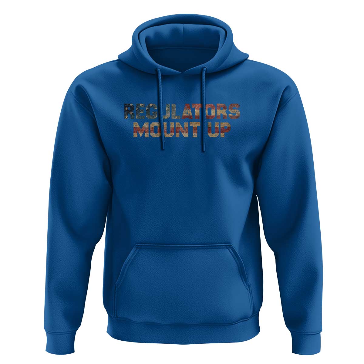 Funny Regulators Mount Up 4th Of July USA Independence Day Hoodie - Wonder Print Shop