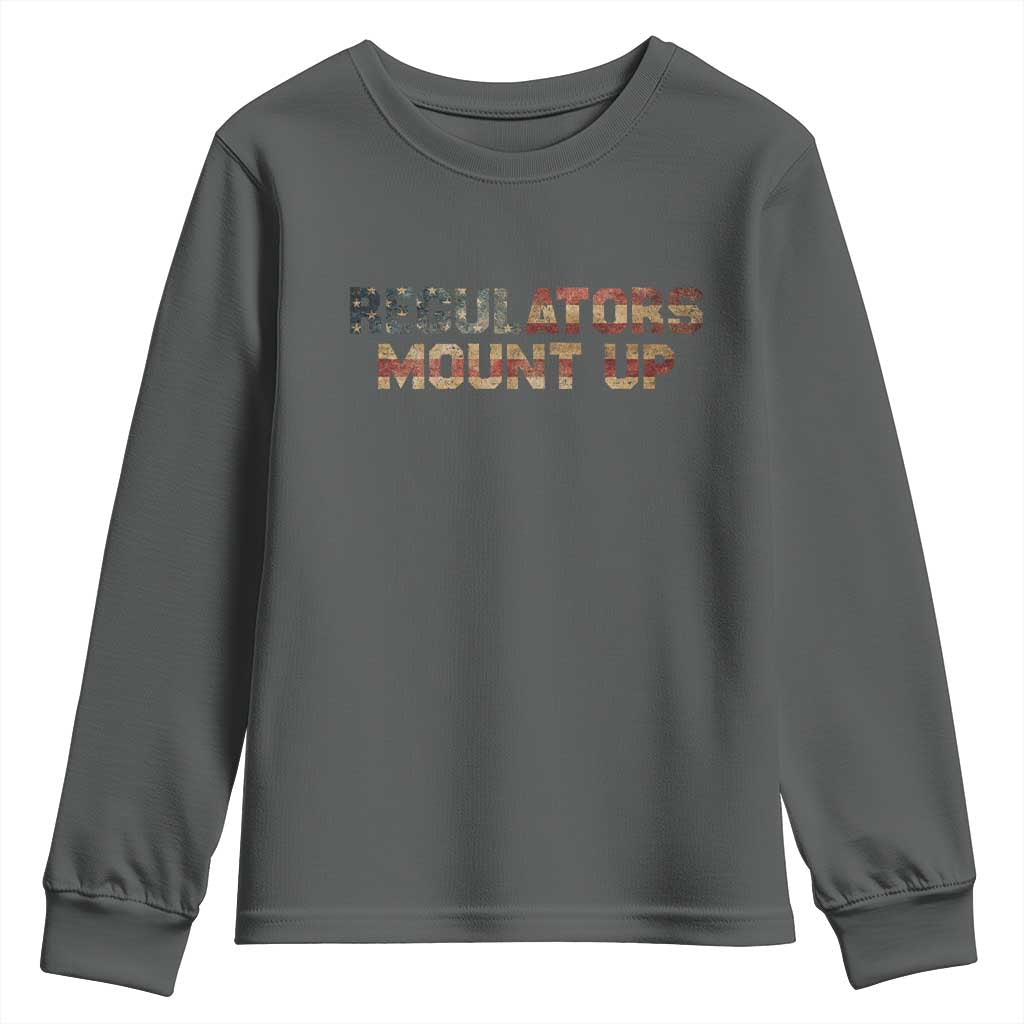 Funny Regulators Mount Up 4th Of July USA Independence Day Youth Sweatshirt - Wonder Print Shop
