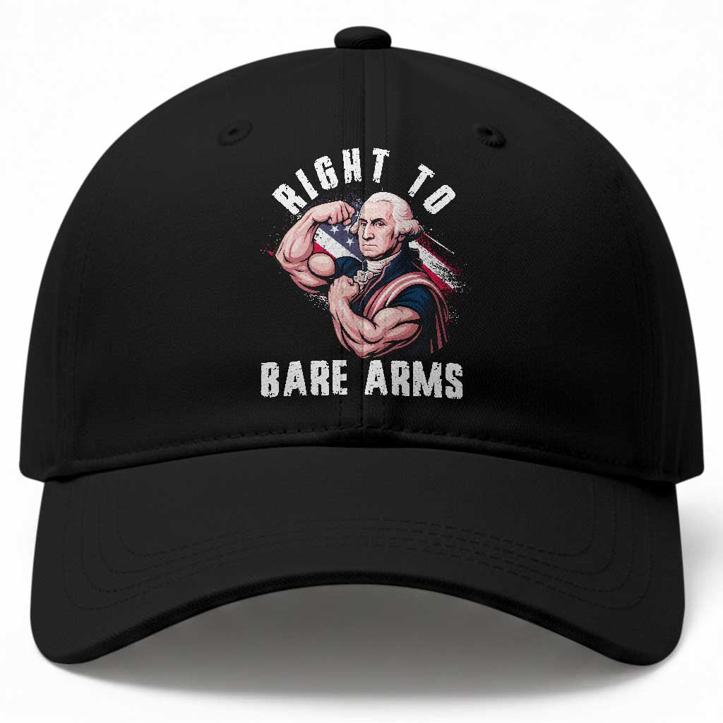 Funny Right To Bare Arms Baseball Cap 4th Of July Gym George Washington