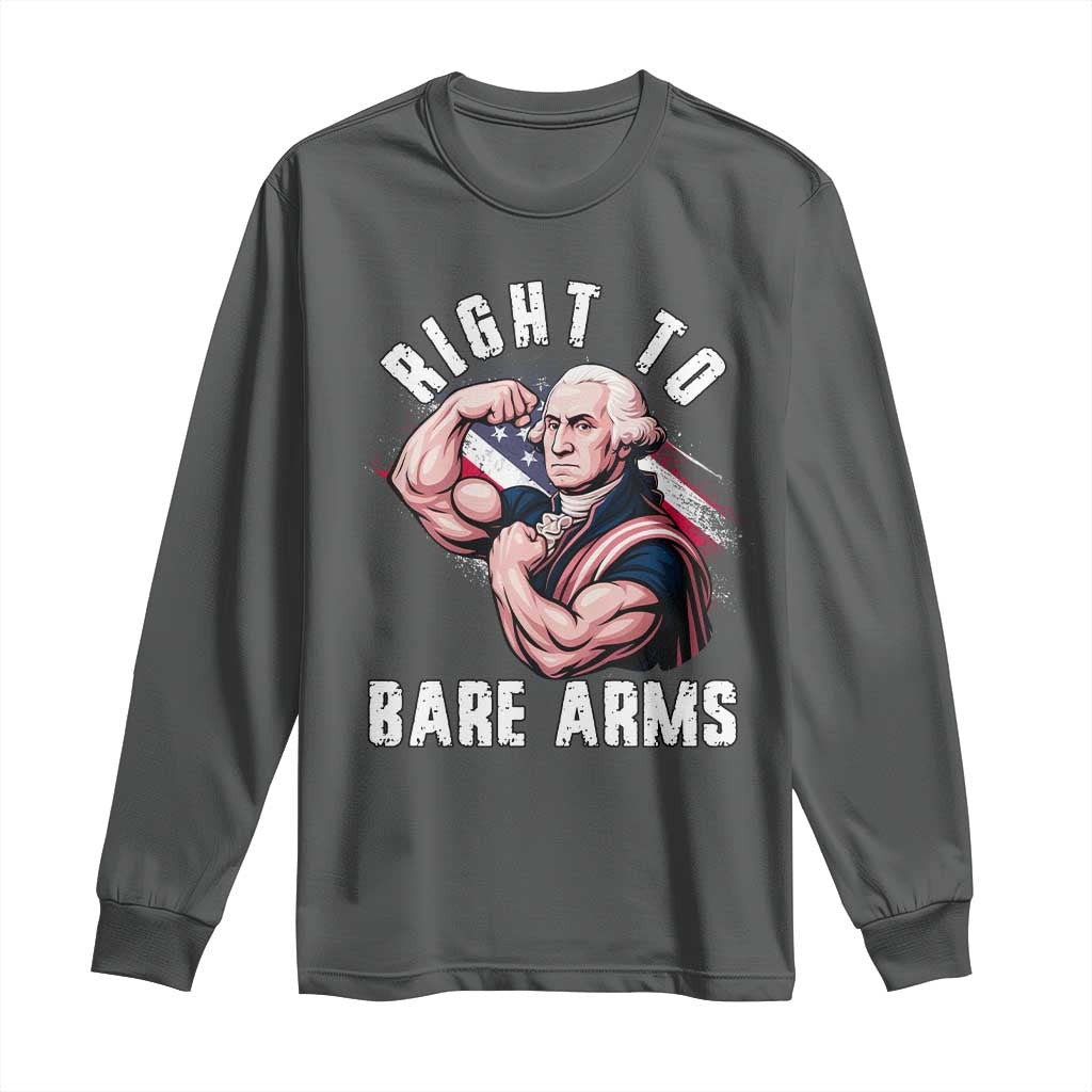 Funny Right To Bare Arms Long Sleeve Shirt 4th Of July Gym George Washington - Wonder Print Shop