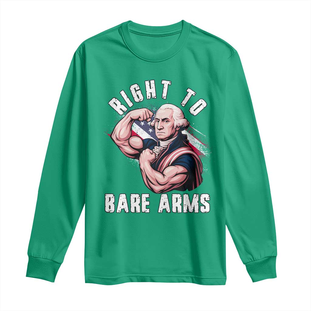 Funny Right To Bare Arms Long Sleeve Shirt 4th Of July Gym George Washington - Wonder Print Shop