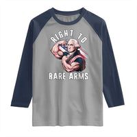 Funny Right To Bare Arms Raglan Shirt 4th Of July Gym George Washington - Wonder Print Shop