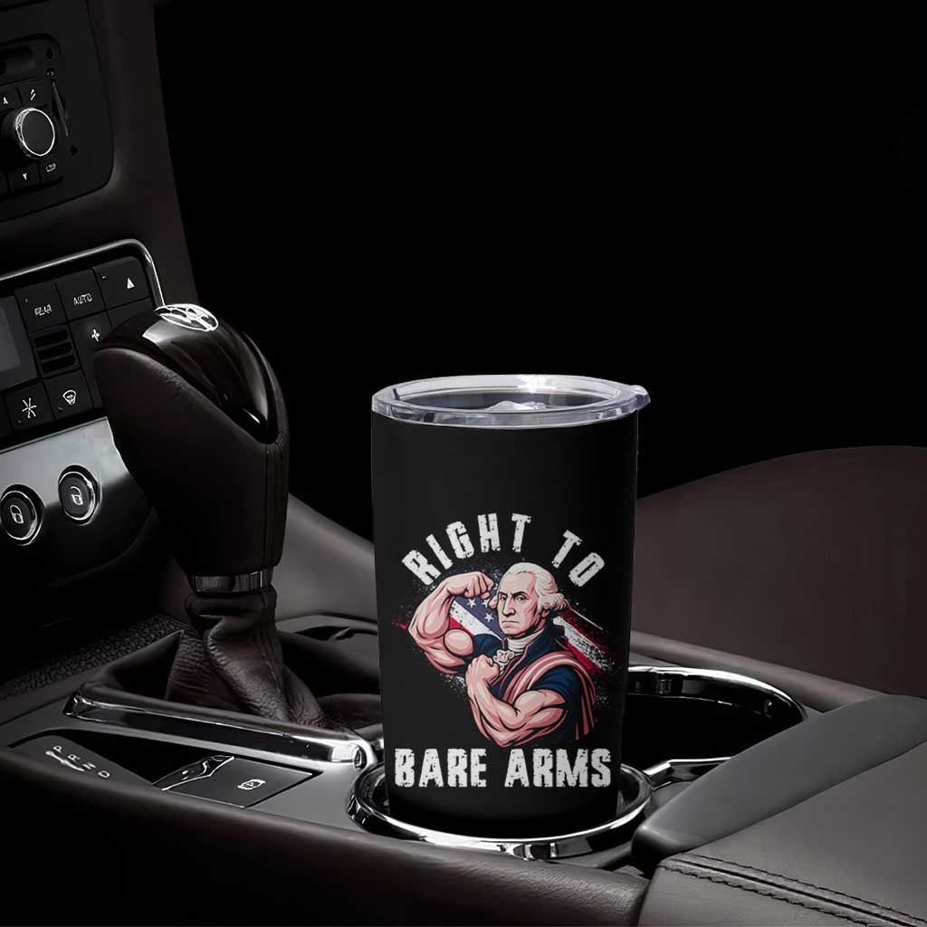 Funny Right To Bare Arms Tumbler Cup 4th Of July Gym George Washington - Wonder Print Shop