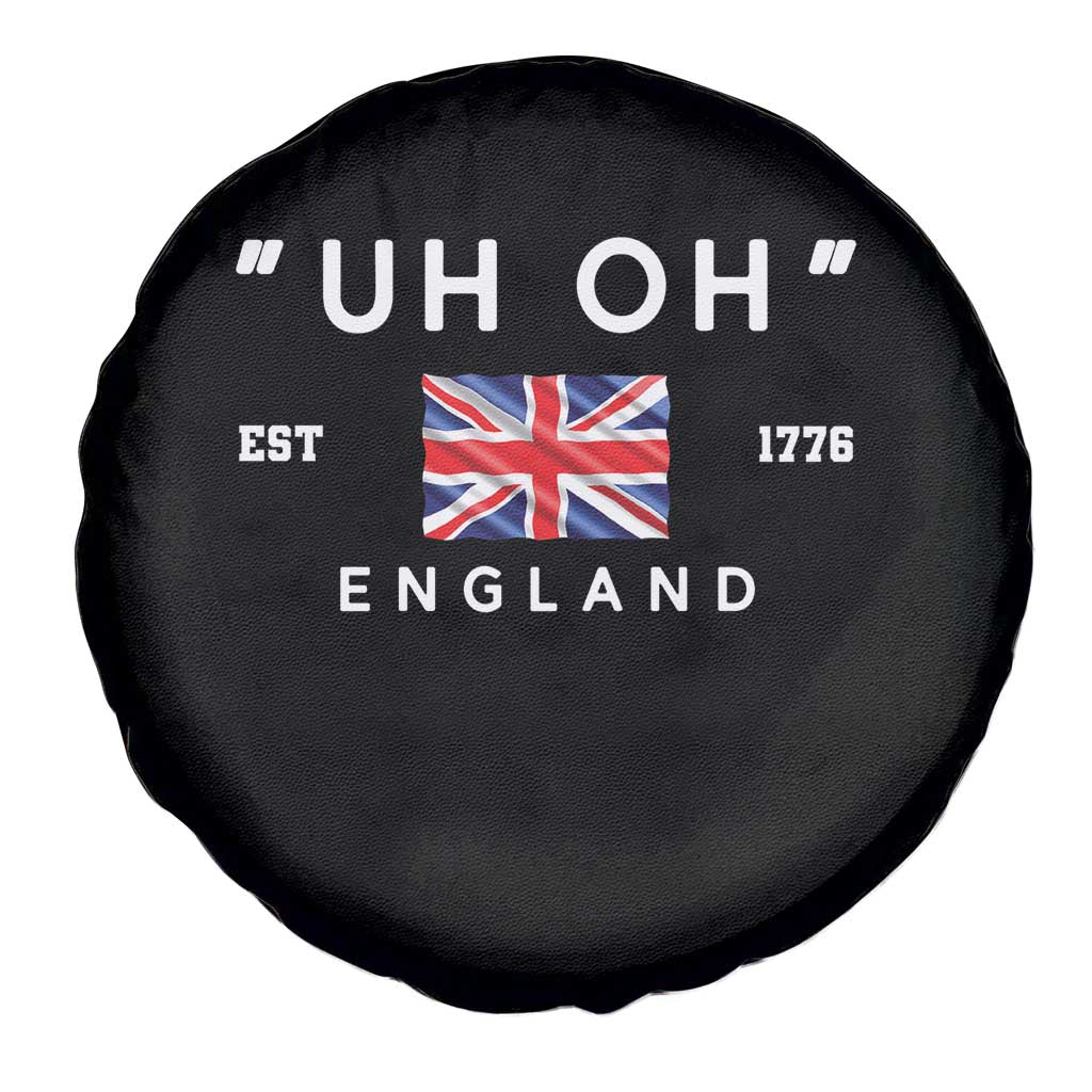 Funny Uh Oh England 1776 Spare Tire Cover 4th Of July USA Union Jack Flag - Wonder Print Shop