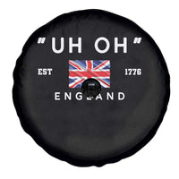 Funny Uh Oh England 1776 Spare Tire Cover 4th Of July USA Union Jack Flag - Wonder Print Shop