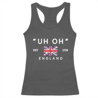 Funny Uh Oh England 1776 Racerback Tank Top 4th Of July USA Union Jack Flag - Wonder Print Shop
