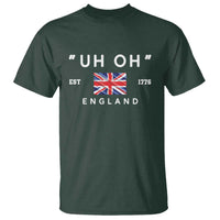 Funny Uh Oh England 1776 T Shirt 4th Of July USA Union Jack Flag - Wonder Print Shop