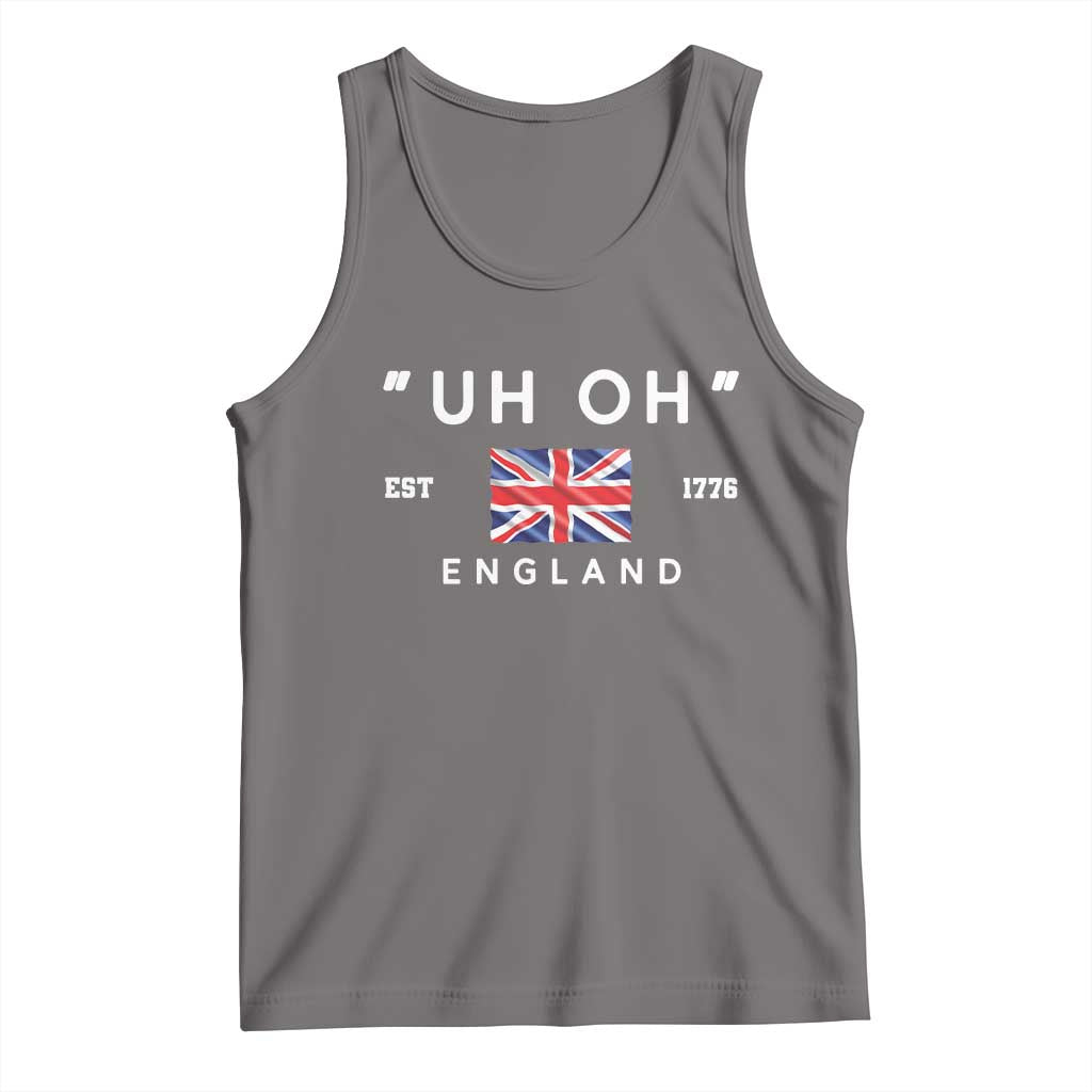 Funny Uh Oh England 1776 Tank Top 4th Of July USA Union Jack Flag - Wonder Print Shop
