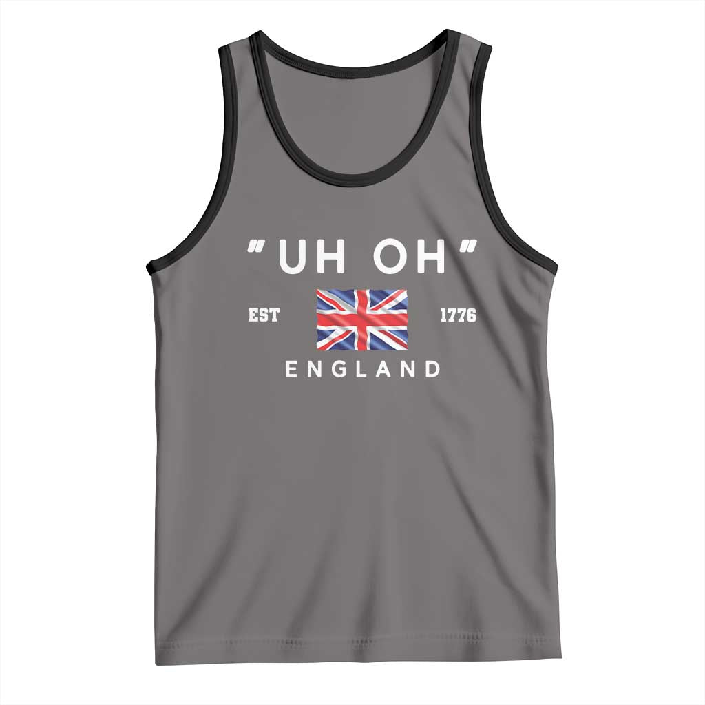 Funny Uh Oh England 1776 Tank Top 4th Of July USA Union Jack Flag - Wonder Print Shop