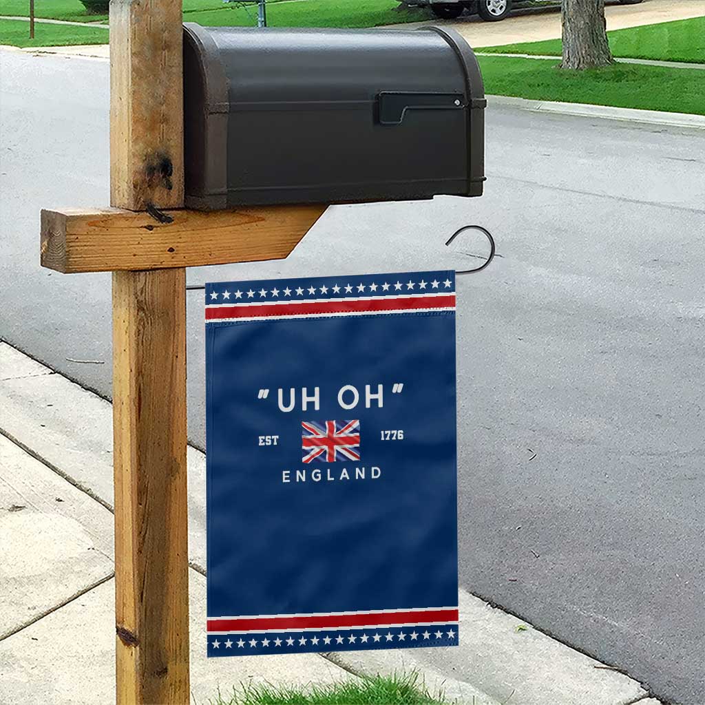 Funny Uh Oh England 1776 Garden Flag 4th Of July USA Union Jack Flag