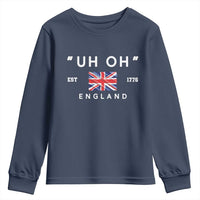 Funny Uh Oh England 1776 Youth Sweatshirt 4th Of July USA Union Jack Flag - Wonder Print Shop