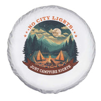 Funny No City Lights Just Campfire Nights Spare Tire Cover