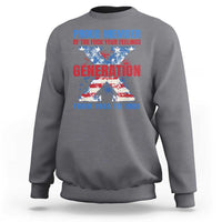 Gen X Sweatshirt Proud Member Of The Fuck Your Feelings American Flag - Wonder Print Shop