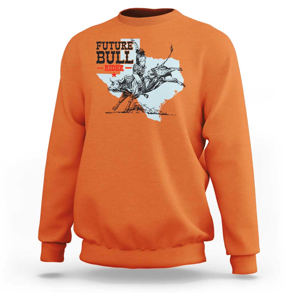 Future Bull Rider Sweatshirt Rodeo Cowboy Western Texas - Wonder Print Shop