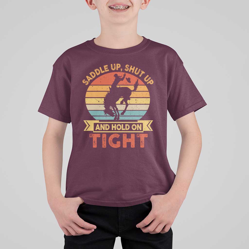 Rodeo Cowboy T Shirt For Kid Saddle Up Shut Up And Hold On Tight Western Bronc Riding - Wonder Print Shop