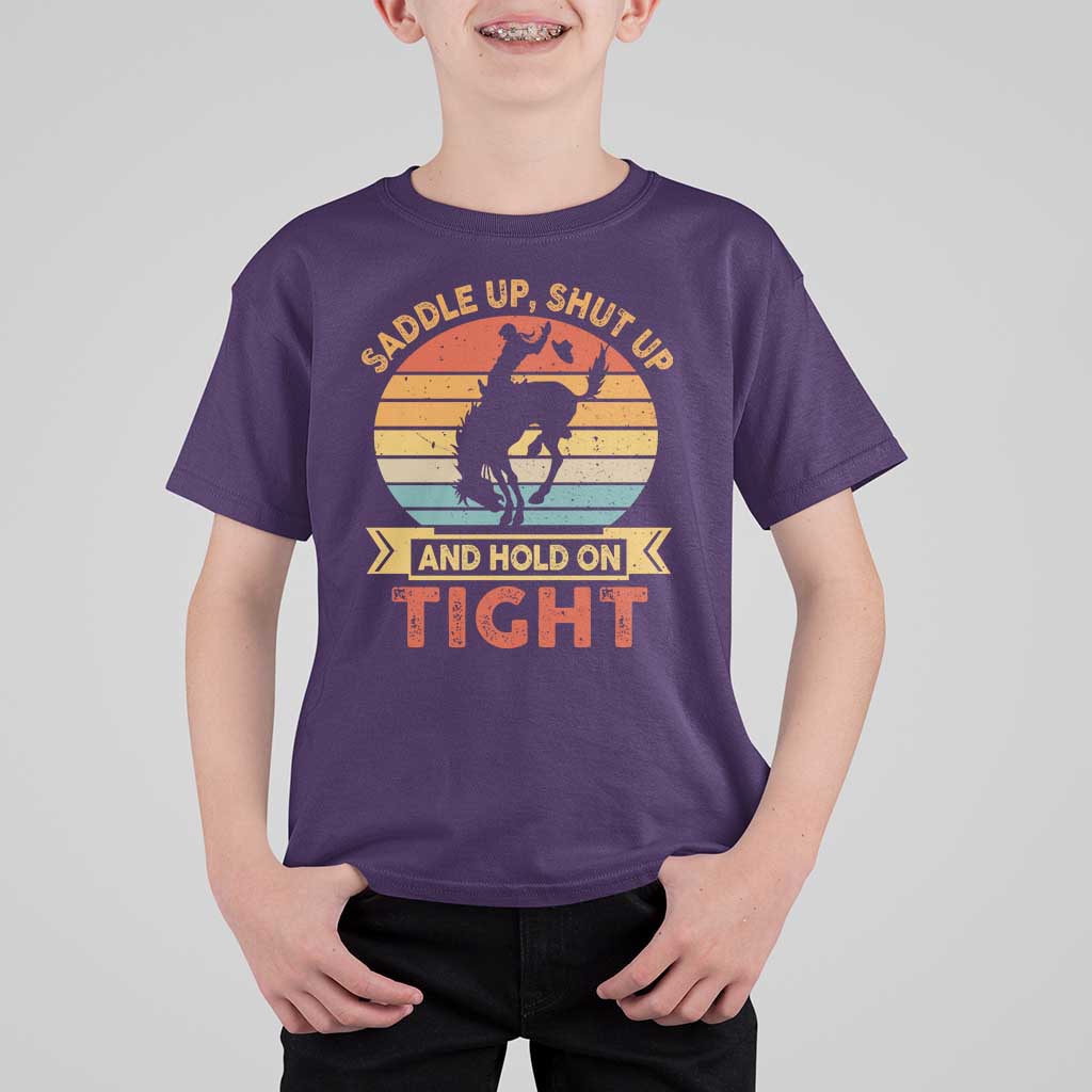 Rodeo Cowboy T Shirt For Kid Saddle Up Shut Up And Hold On Tight Western Bronc Riding - Wonder Print Shop