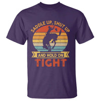 Rodeo Cowboy T Shirt Saddle Up Shut Up And Hold On Tight Western Bronc Riding - Wonder Print Shop