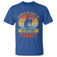 Rodeo Cowboy T Shirt Saddle Up Shut Up And Hold On Tight Western Bronc Riding - Wonder Print Shop