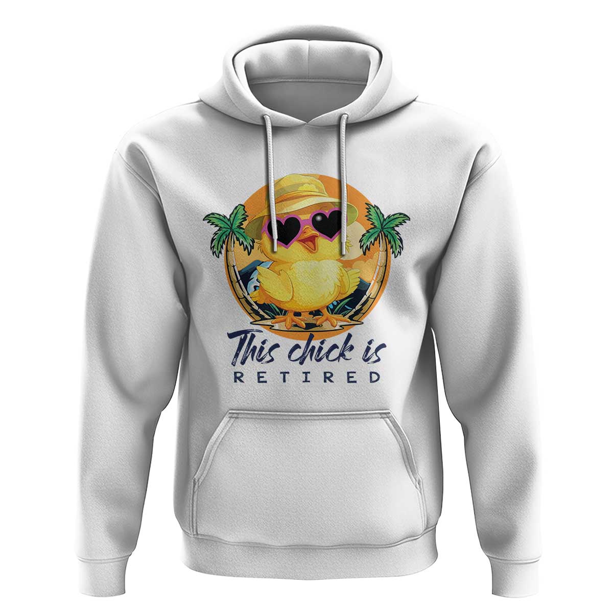 This Chick Is Retired Hoodie Retirement Tropical Beach - Wonder Print Shop