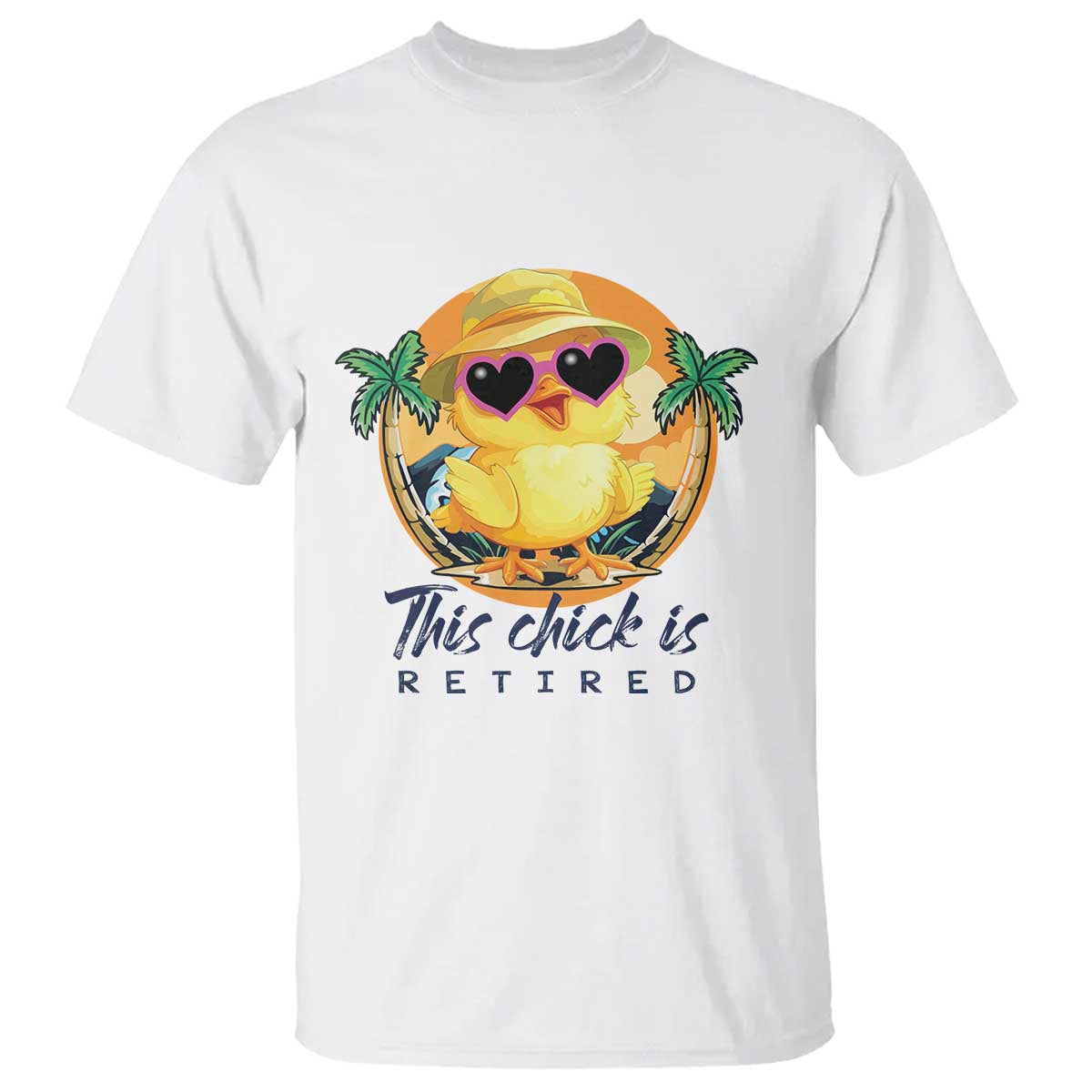 This Chick Is Retired T Shirt Retirement Tropical Beach - Wonder Print Shop